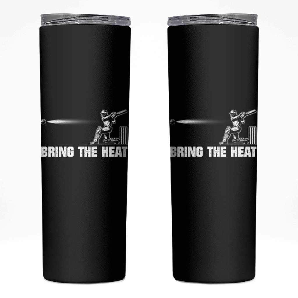 Cricket Player Skinny Tumbler Bring The Heat Batting