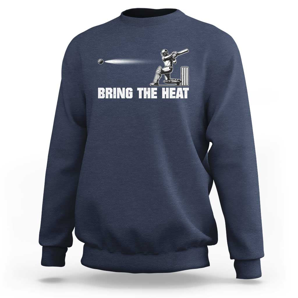 Cricket Player Sweatshirt Bring The Heat Batting