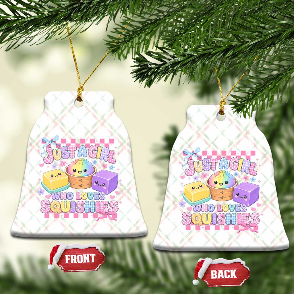 Just A Girl Who Loves Squishies Ceramic Ornament Cute Kawaii Dumpling Graphic Coquette Bow Girls