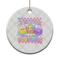 Just A Girl Who Loves Squishies Ceramic Ornament Cute Kawaii Dumpling Graphic Coquette Bow Girls