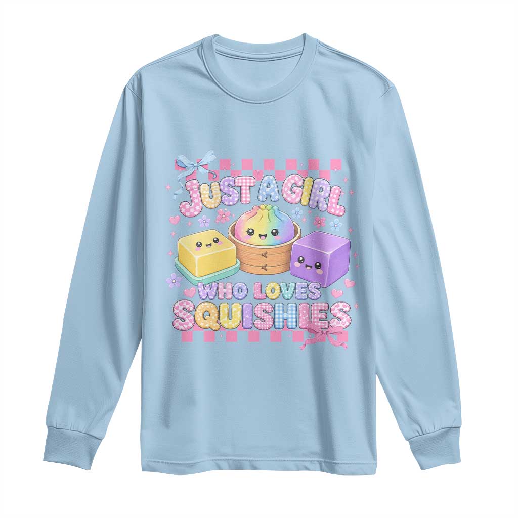 Just A Girl Who Loves Squishies Long Sleeve Shirt Cute Kawaii Dumpling Graphic Coquette Bow Girls