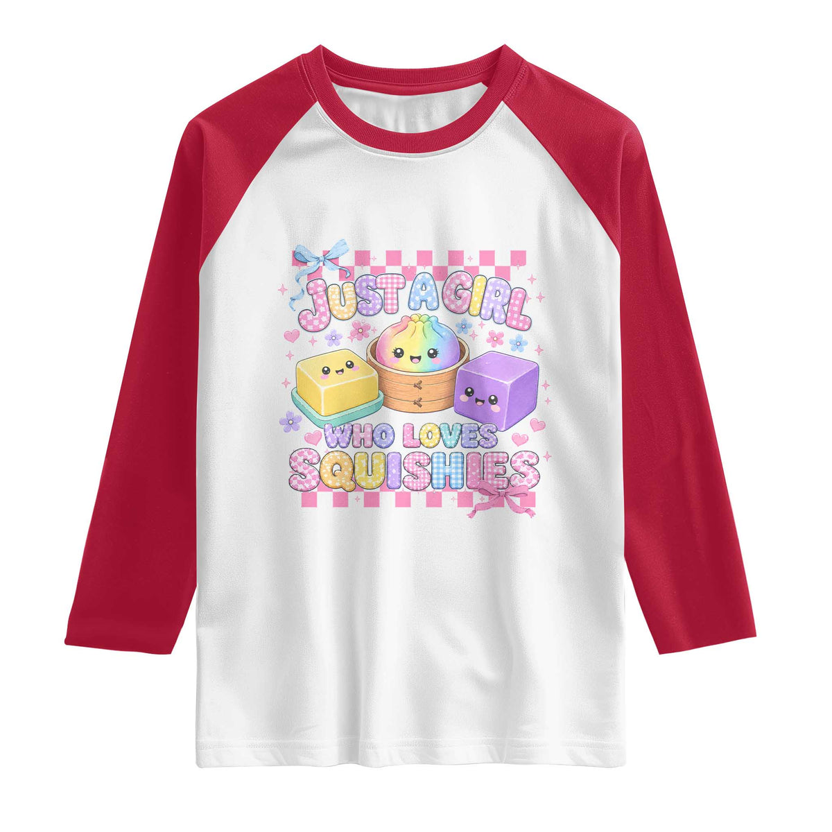 Just A Girl Who Loves Squishies Raglan Shirt Cute Kawaii Dumpling Graphic Coquette Bow Girls