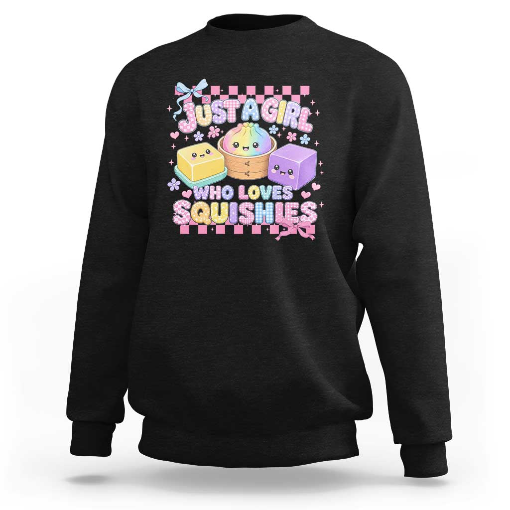 Just A Girl Who Loves Squishies Sweatshirt Cute Kawaii Dumpling Graphic Coquette Bow Girls