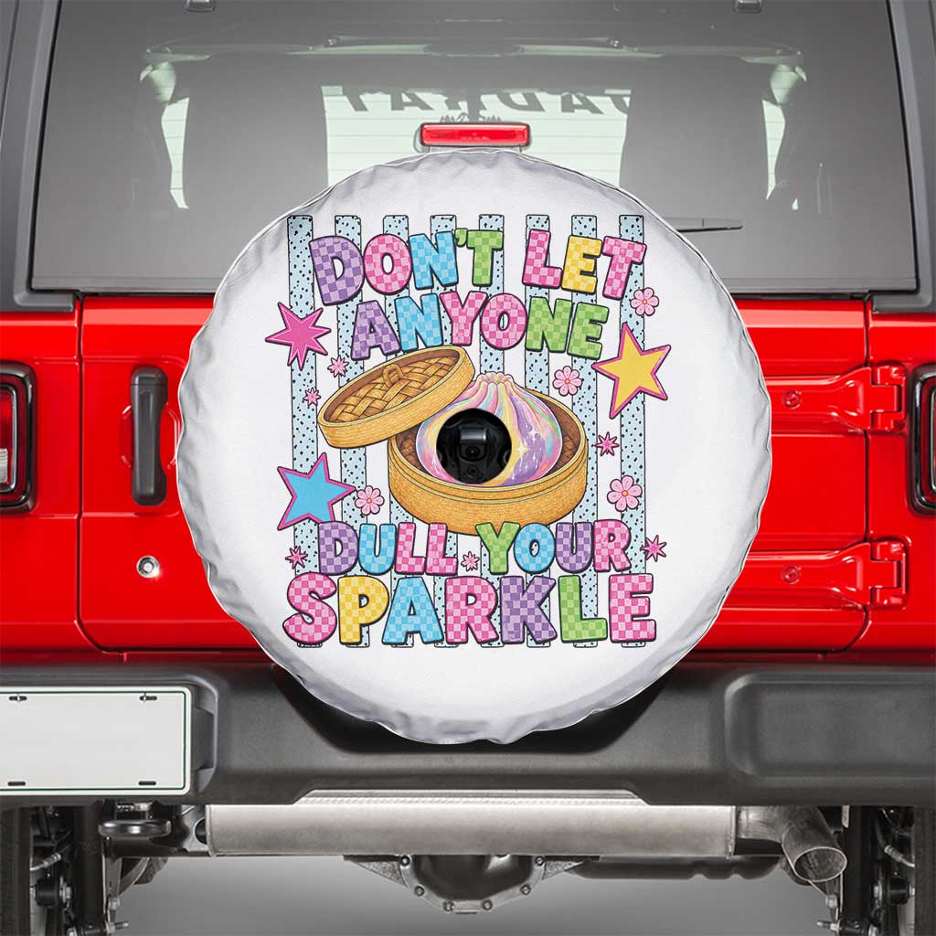 Squishy Lovers Spare Tire Cover Dont Let Anyone Dull Your Sparkle Cute Rainbow Dumpling Graphic