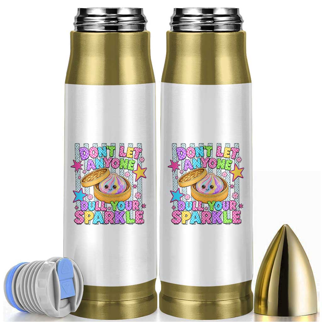 Squishy Lovers Bullet Tumbler Dont Let Anyone Dull Your Sparkle Cute Rainbow Dumpling Graphic