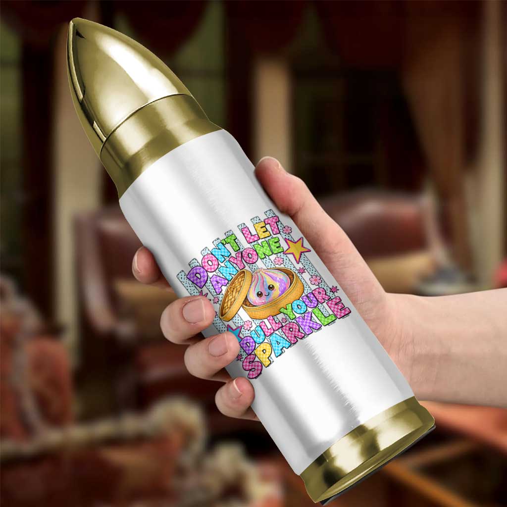 Squishy Lovers Bullet Tumbler Dont Let Anyone Dull Your Sparkle Cute Rainbow Dumpling Graphic