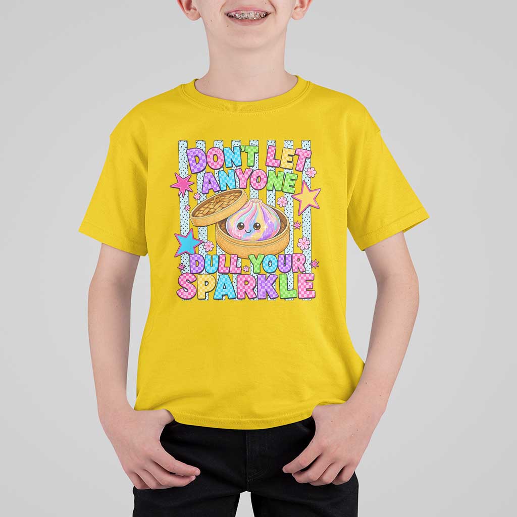 Squishy Lovers T Shirt For Kid Dont Let Anyone Dull Your Sparkle Cute Rainbow Dumpling Graphic