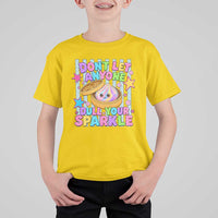 Squishy Lovers T Shirt For Kid Dont Let Anyone Dull Your Sparkle Cute Rainbow Dumpling Graphic
