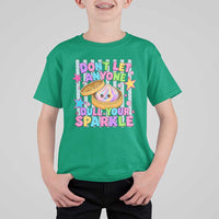 Squishy Lovers T Shirt For Kid Dont Let Anyone Dull Your Sparkle Cute Rainbow Dumpling Graphic