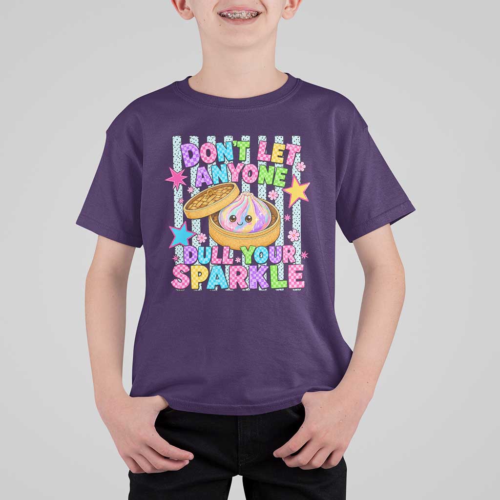 Squishy Lovers T Shirt For Kid Dont Let Anyone Dull Your Sparkle Cute Rainbow Dumpling Graphic