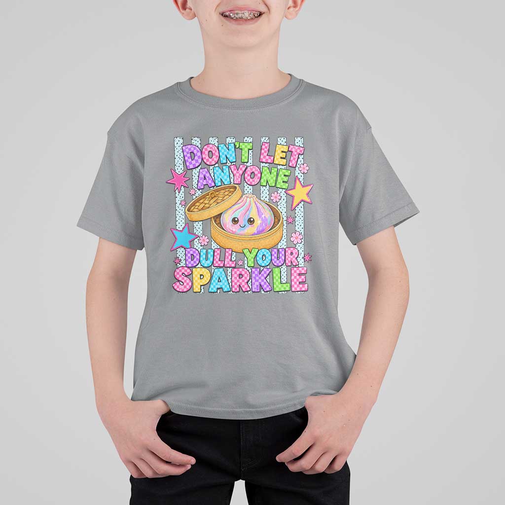 Squishy Lovers T Shirt For Kid Dont Let Anyone Dull Your Sparkle Cute Rainbow Dumpling Graphic