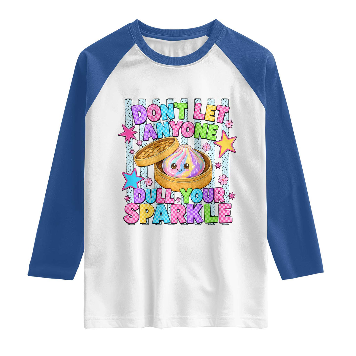 Squishy Lovers Raglan Shirt Dont Let Anyone Dull Your Sparkle Cute Rainbow Dumpling Graphic
