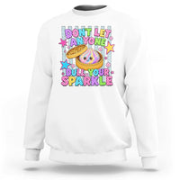 Squishy Lovers Sweatshirt Dont Let Anyone Dull Your Sparkle Cute Rainbow Dumpling Graphic