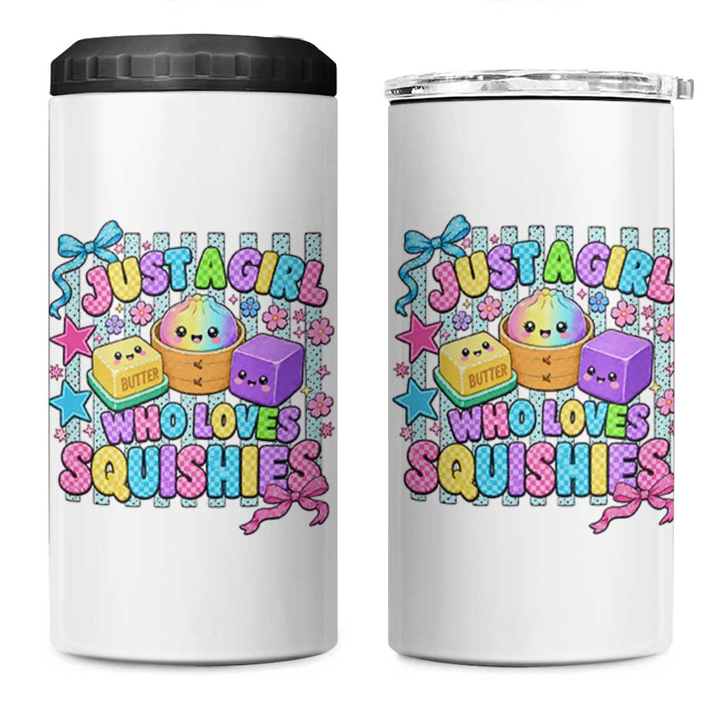 Just A Girl Who Loves Squishies 4 in 1 Can Cooler Tumbler Cute Butter Dumpling Graphic Coquette Bow Girls