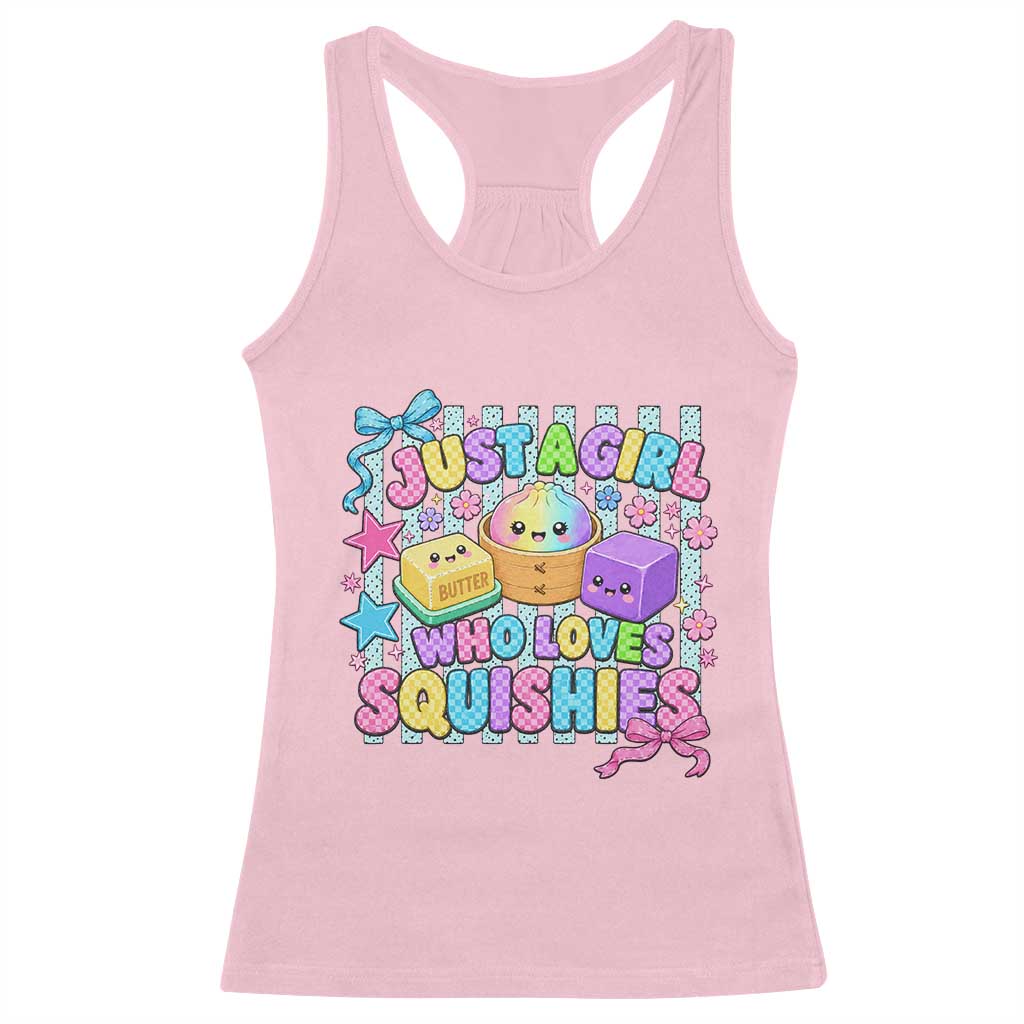 Just A Girl Who Loves Squishies Racerback Tank Top Cute Butter Dumpling Graphic Coquette Bow Girls