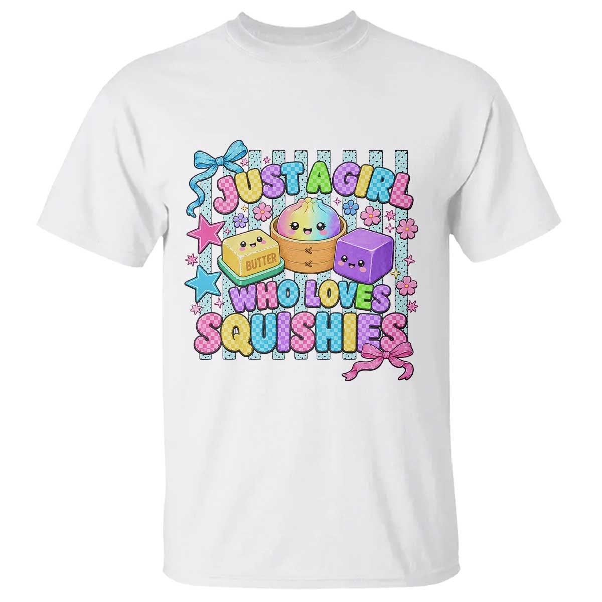 Just A Girl Who Loves Squishies T Shirt Cute Butter Dumpling Graphic Coquette Bow Girls