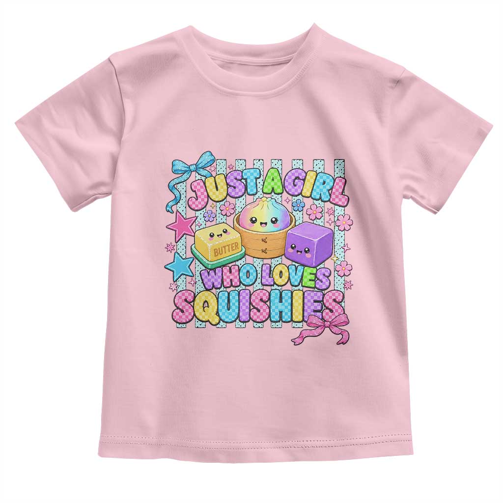 Just A Girl Who Loves Squishies Toddler T Shirt Cute Butter Dumpling Graphic Coquette Bow Girls