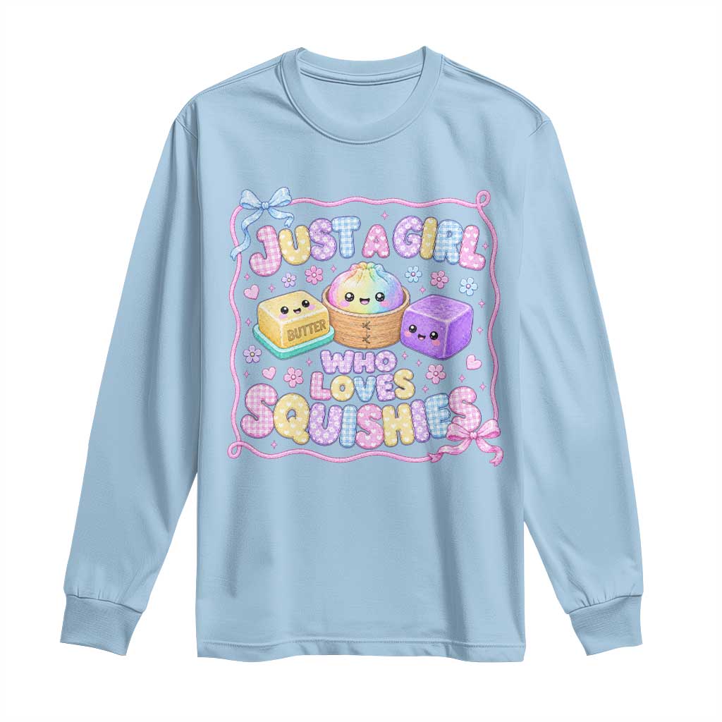 Just A Girl Who Loves Squishies Long Sleeve Shirt Squishy Lovers Kawaii Dumpling Graphic Coquette Bow Girls