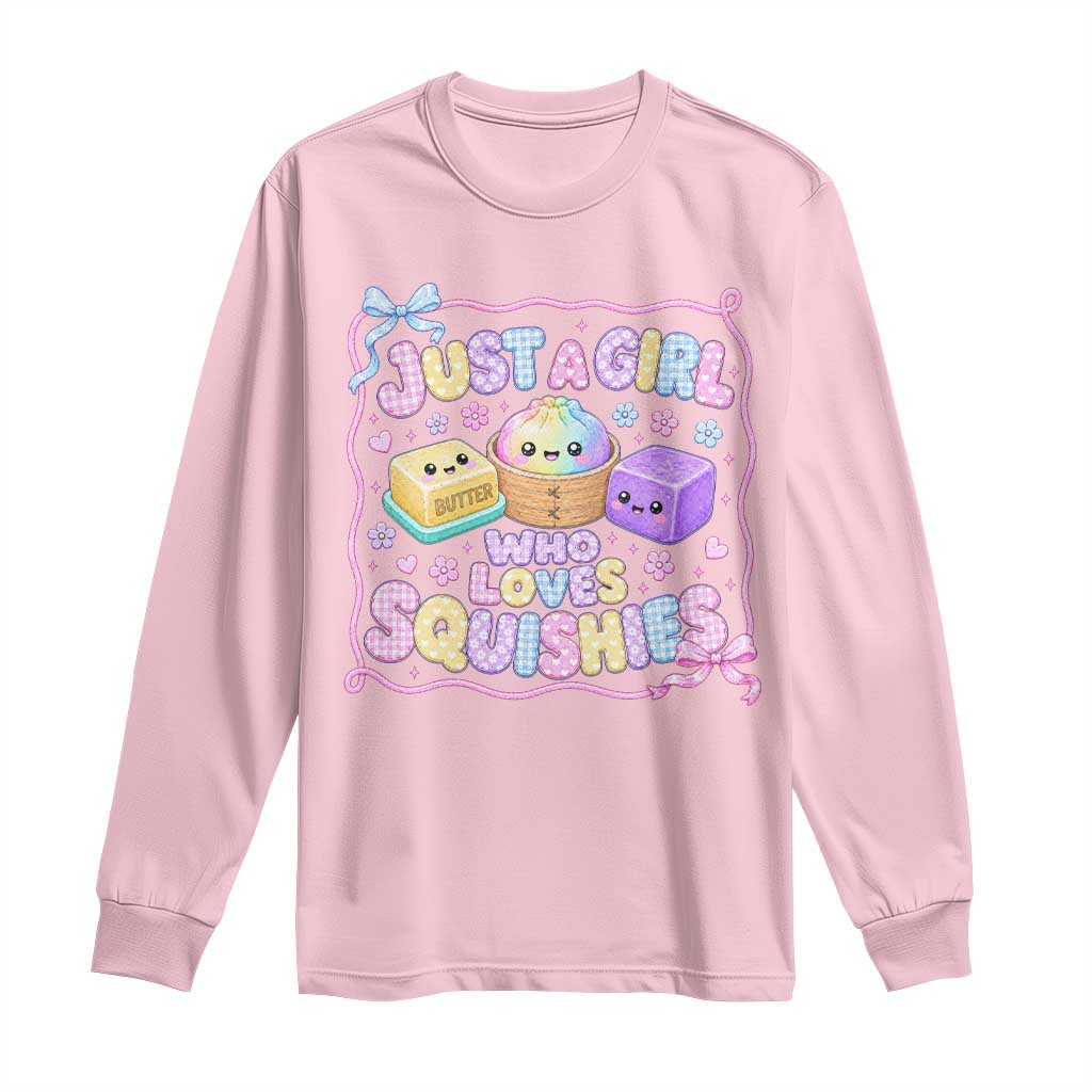 Just A Girl Who Loves Squishies Long Sleeve Shirt Squishy Lovers Kawaii Dumpling Graphic Coquette Bow Girls
