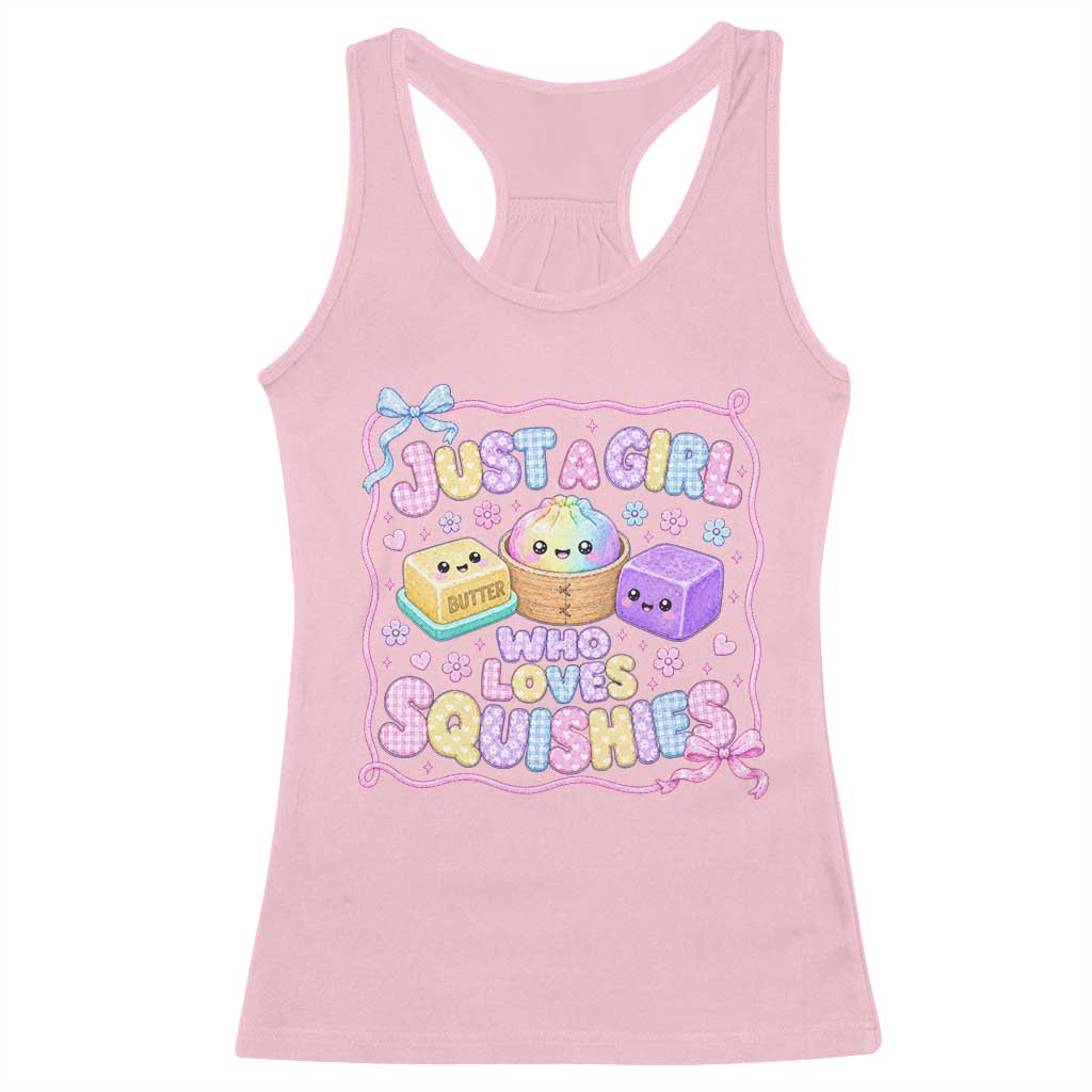 Just A Girl Who Loves Squishies Racerback Tank Top Squishy Lovers Kawaii Dumpling Graphic Coquette Bow Girls