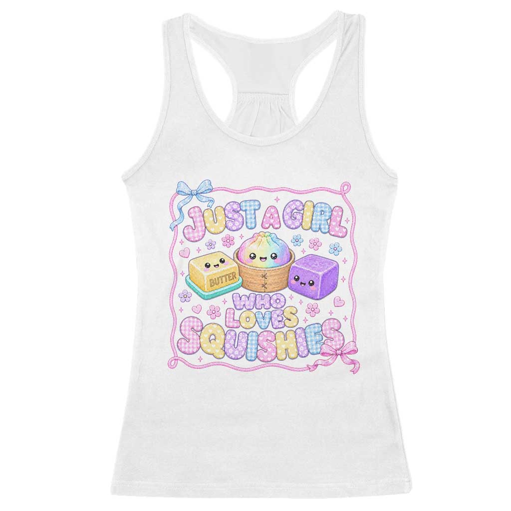 Just A Girl Who Loves Squishies Racerback Tank Top Squishy Lovers Kawaii Dumpling Graphic Coquette Bow Girls