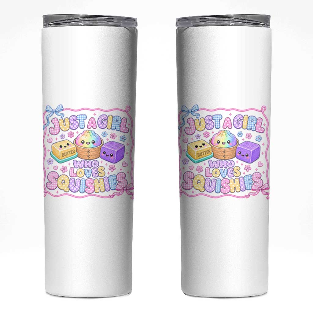 Just A Girl Who Loves Squishies Skinny Tumbler Squishy Lovers Kawaii Dumpling Graphic Coquette Bow Girls