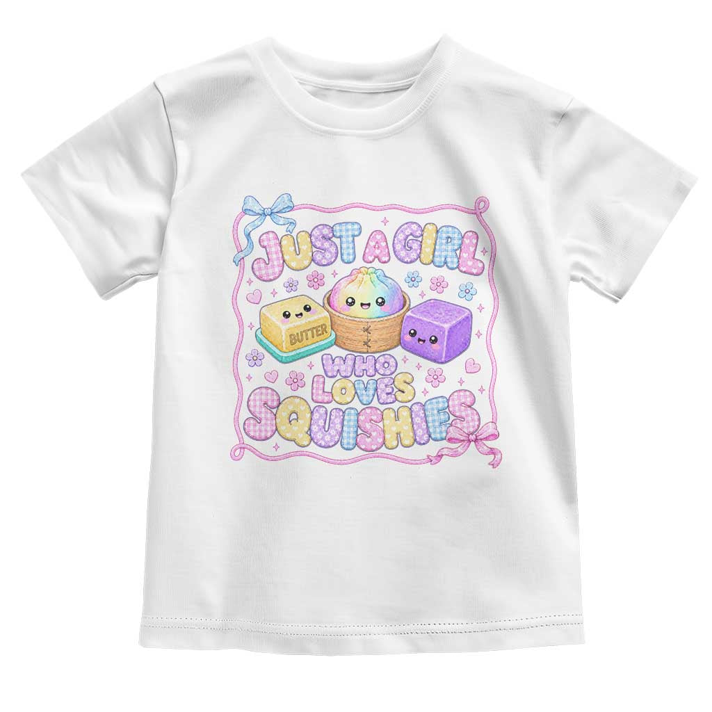 Just A Girl Who Loves Squishies Toddler T Shirt Squishy Lovers Kawaii Dumpling Graphic Coquette Bow Girls