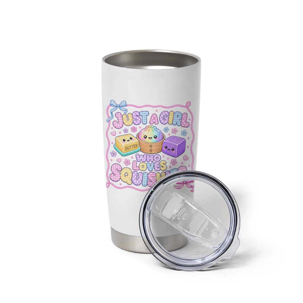 Just A Girl Who Loves Squishies Tumbler Cup Squishy Lovers Kawaii Dumpling Graphic Coquette Bow Girls