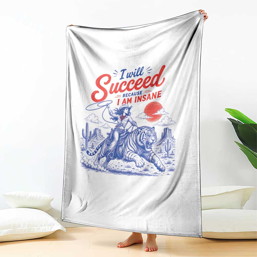 I Will Succeed Because I Am Insane Cowgirl Riding Tiger Vintage Graphic Throw Blanket