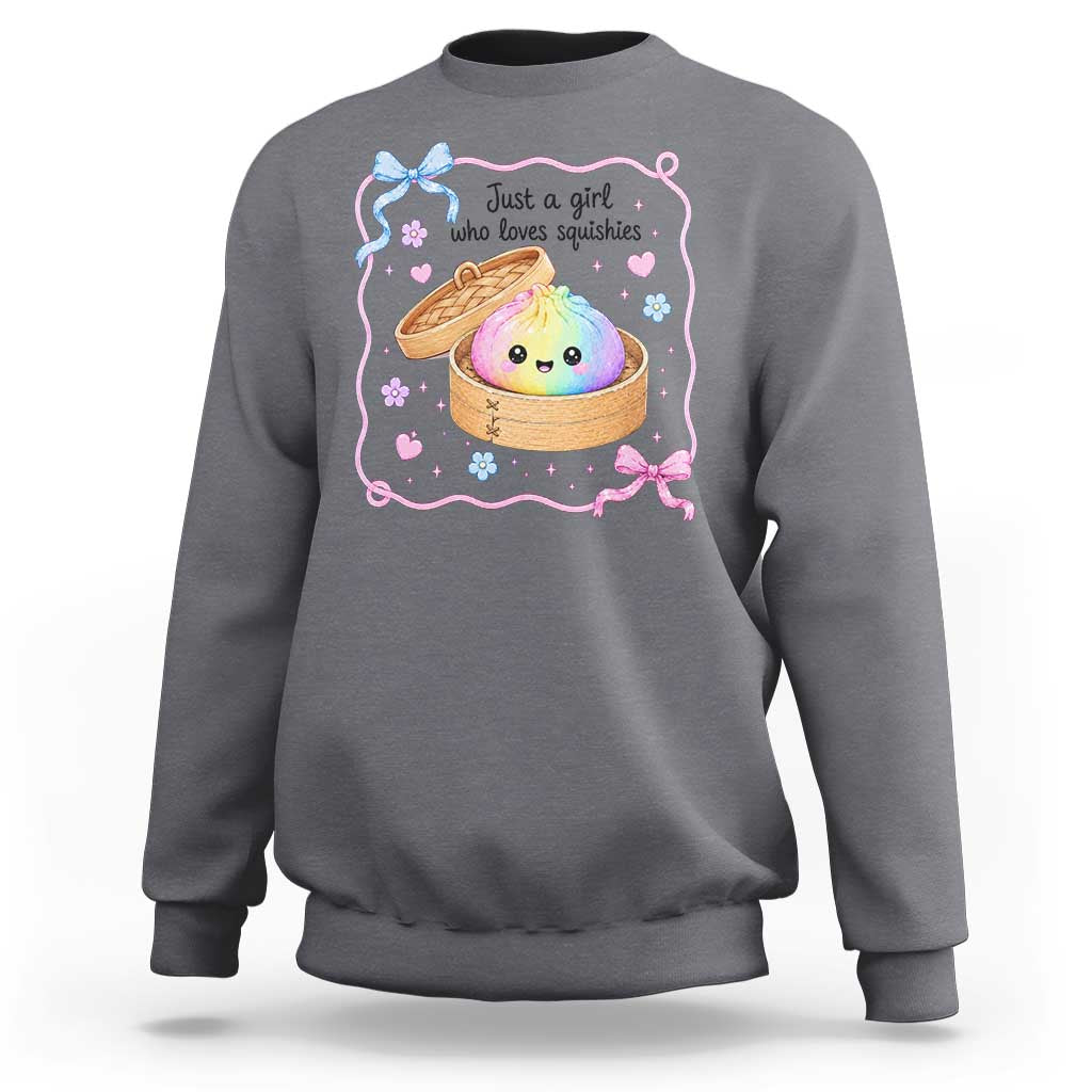 Just A Girl Who Loves Squishies Sweatshirt Cute Dumpling Graphic Coquette Bow Girls