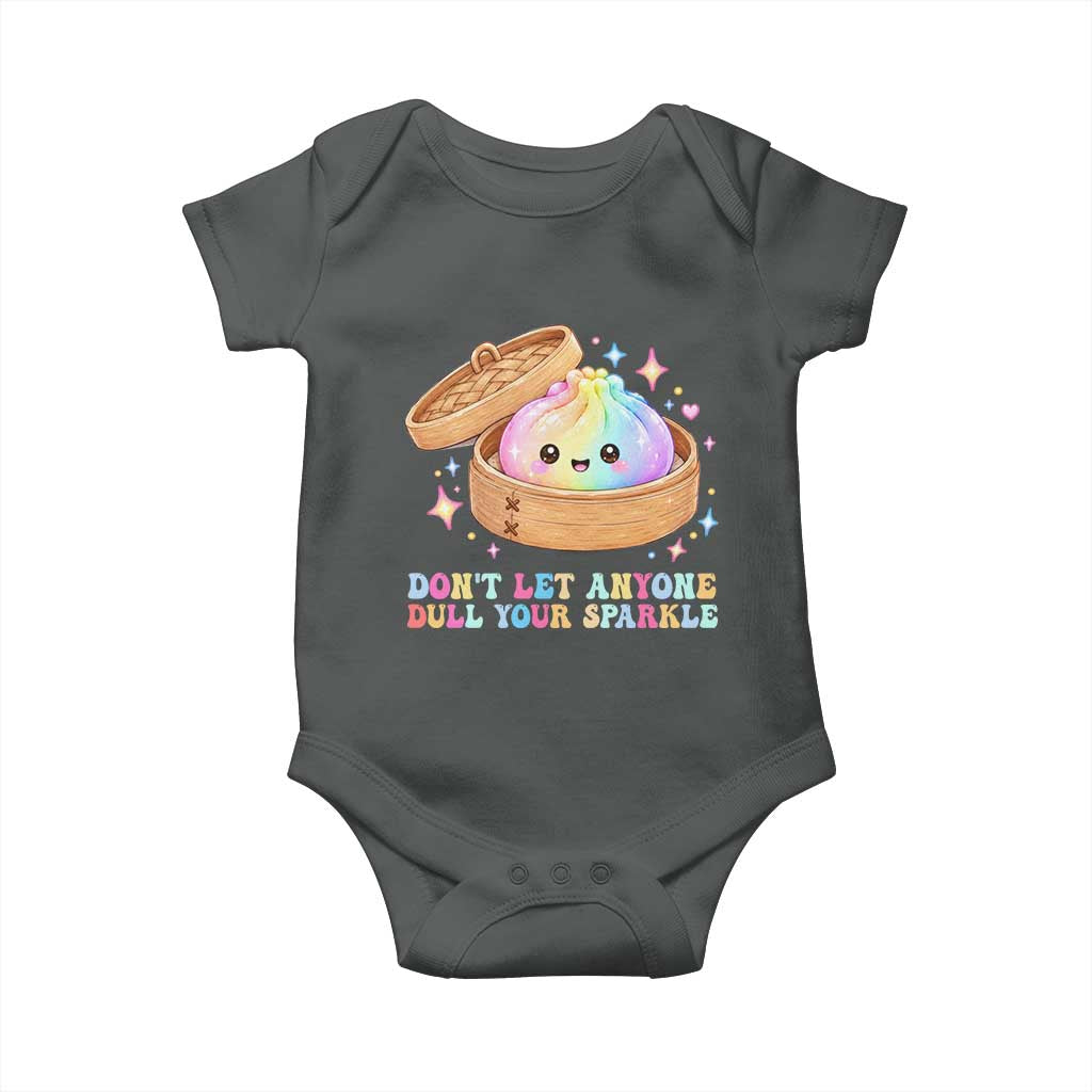 Dont Let Anyone Dull Your Sparkle Cute Rainbow Dumpling Squishy Graphic Baby Onesie