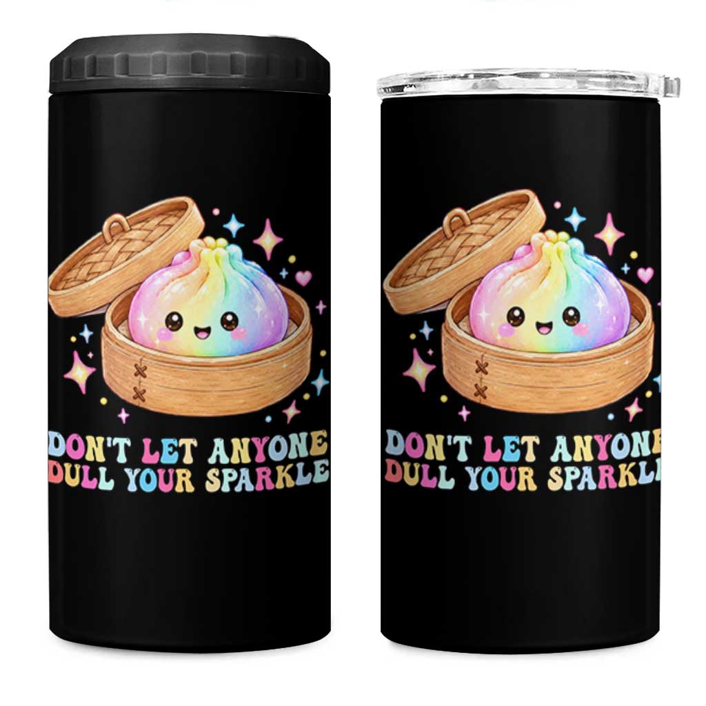 Dont Let Anyone Dull Your Sparkle Cute Rainbow Dumpling Squishy Graphic 4 in 1 Can Cooler Tumbler