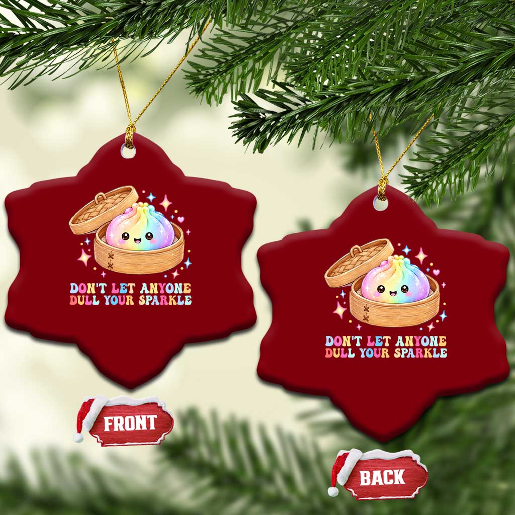 Dont Let Anyone Dull Your Sparkle Cute Rainbow Dumpling Squishy Graphic Ceramic Ornament
