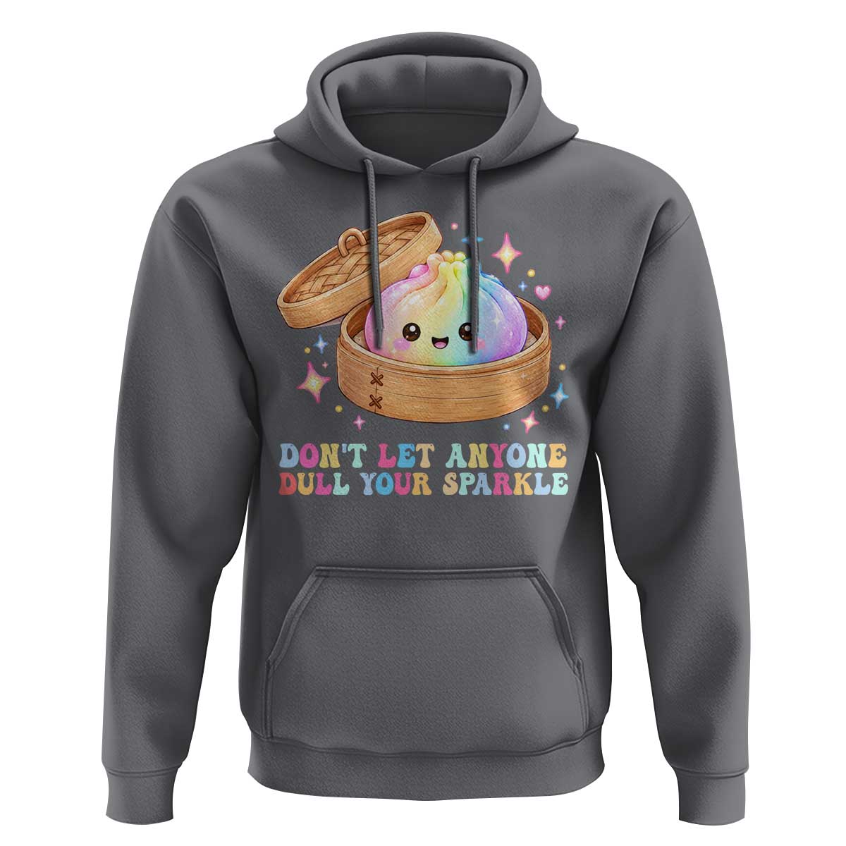 Dont Let Anyone Dull Your Sparkle Cute Rainbow Dumpling Squishy Graphic Hoodie