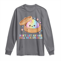 Dont Let Anyone Dull Your Sparkle Cute Rainbow Dumpling Squishy Graphic Long Sleeve Shirt