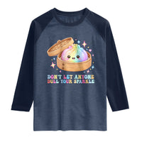 Dont Let Anyone Dull Your Sparkle Cute Rainbow Dumpling Squishy Graphic Raglan Shirt