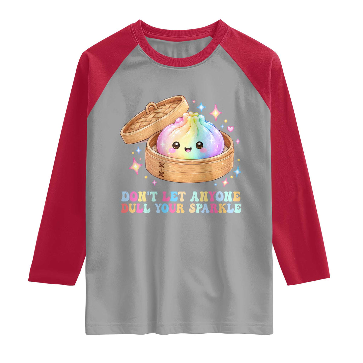 Dont Let Anyone Dull Your Sparkle Cute Rainbow Dumpling Squishy Graphic Raglan Shirt