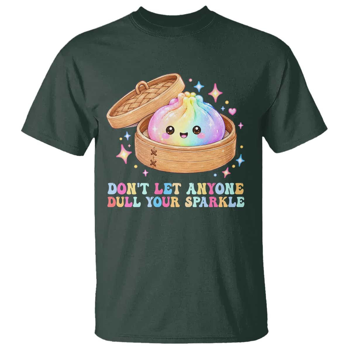 Dont Let Anyone Dull Your Sparkle Cute Rainbow Dumpling Squishy Graphic T Shirt