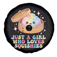 Just A Girl Who Loves Squishies Spare Tire Cover Cute Rainbow Dumpling Squishy Graphic