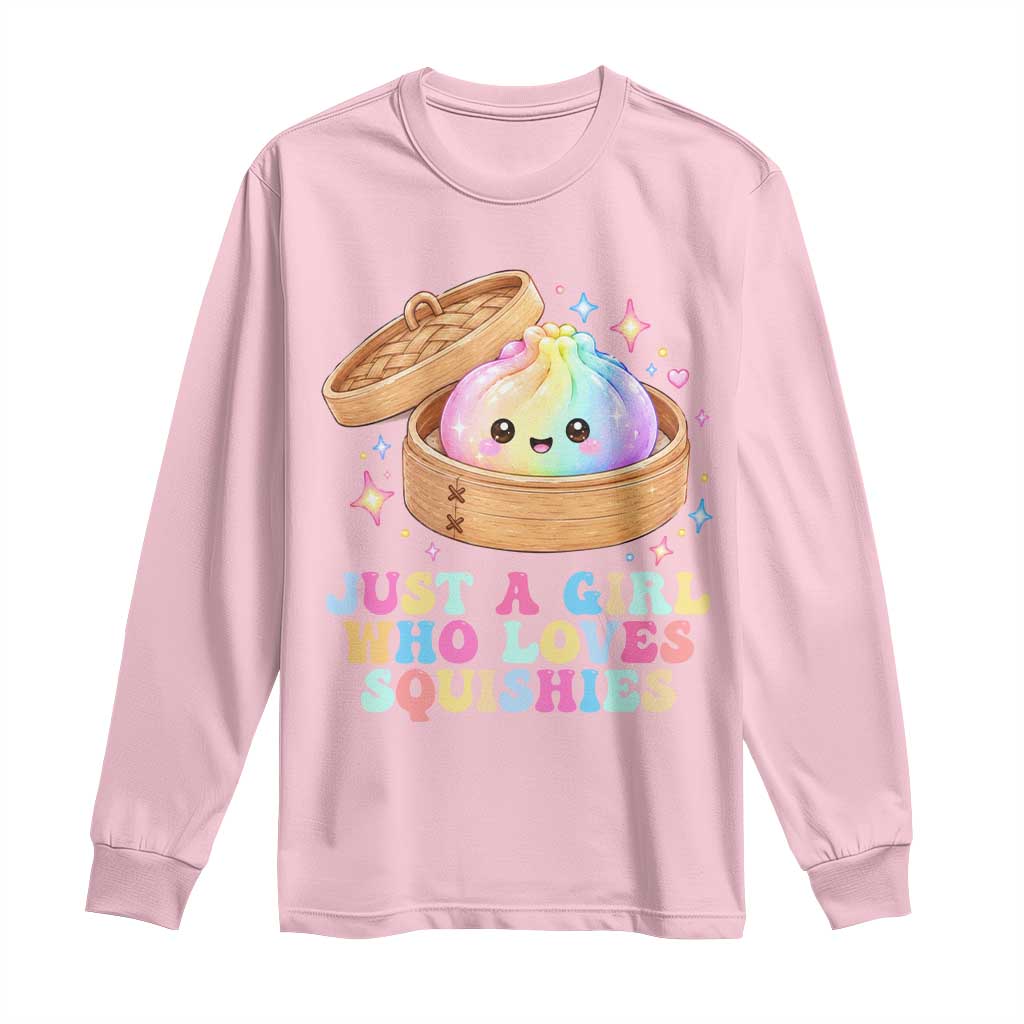 Just A Girl Who Loves Squishies Long Sleeve Shirt Cute Rainbow Dumpling Squishy Graphic