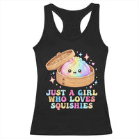 Just A Girl Who Loves Squishies Racerback Tank Top Cute Rainbow Dumpling Squishy Graphic