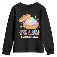Just A Girl Who Loves Squishies Youth Sweatshirt Cute Rainbow Dumpling Squishy Graphic