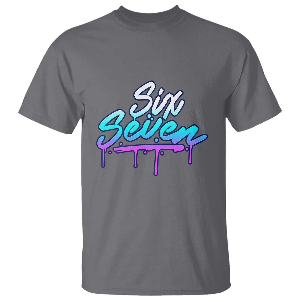 Fun Six Seven T Shirt Funny 6 7 Meme Gen Alpha Slang Streetwear Gradient - Wonder Print Shop