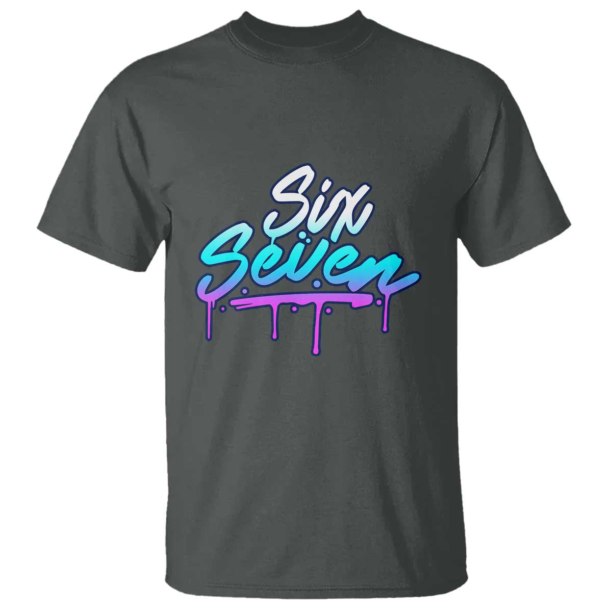 Fun Six Seven T Shirt Funny 6 7 Meme Gen Alpha Slang Streetwear Gradient - Wonder Print Shop