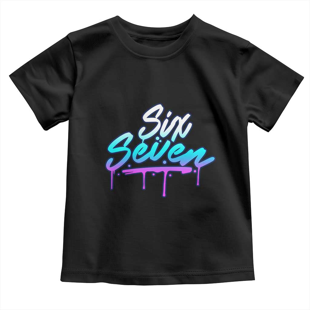 Fun Six Seven Toddler T Shirt Funny 6 7 Meme Gen Alpha Slang Streetwear Gradient - Wonder Print Shop