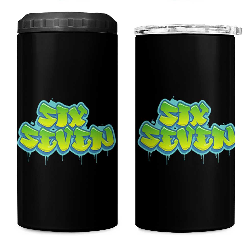 67 Meme 4 in 1 Can Cooler Tumbler Six Seven Funny Gen Alpha Slang Saying - Wonder Print Shop