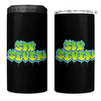 67 Meme 4 in 1 Can Cooler Tumbler Six Seven Funny Gen Alpha Slang Saying - Wonder Print Shop