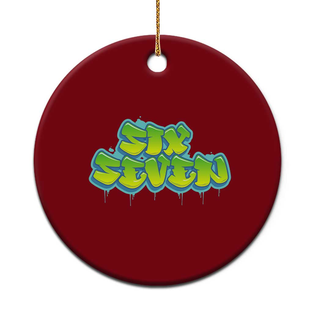 67 Meme Ceramic Ornament Six Seven Funny Gen Alpha Slang Saying - Wonder Print Shop