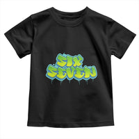 67 Meme Toddler T Shirt Six Seven Funny Gen Alpha Slang Saying - Wonder Print Shop