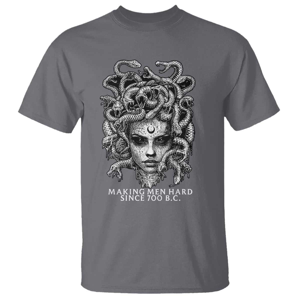 Funny Feminist Medusa T Shirt Making Men Hard Since 700 B.C Dark Myth Ancient - Wonder Print Shop